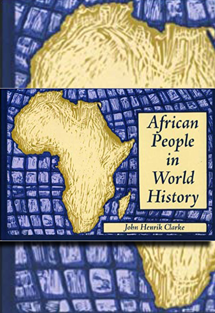 https://www.brhombic-int.com/wp-content/uploads/2021/07/african-people-in-world-history-by-john-henrik-clarke.jpg