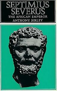 https://www.brhombic-int.com/wp-content/uploads/2021/07/septimius-severus-the-african-emperor-anthony-birley.jpg